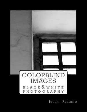 Colorblind Images de Joseph Fleming