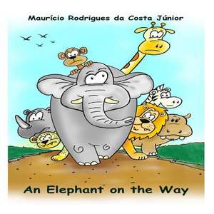 An Elephant on the Way de Mauricio Rodrigues Da Costa Junior