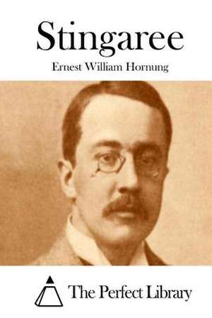 Stingaree de Ernest William Hornung