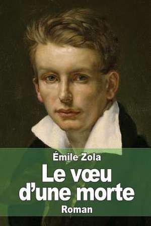 Le V U D'Une Morte de Emile Zola