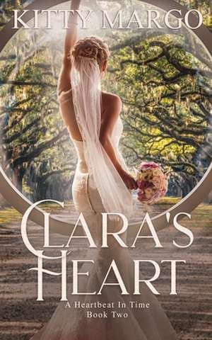 Clara's Heart de Kitty Margo