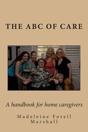 ABC of Care de Madeleine Forell Marshall