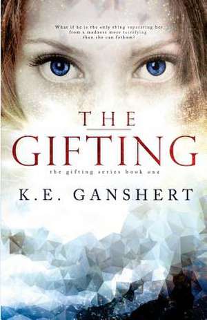 The Gifting de K. E. Ganshert