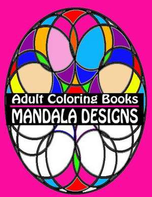 Adult Coloring Books Mandala Designs de Coloring Books 4. You