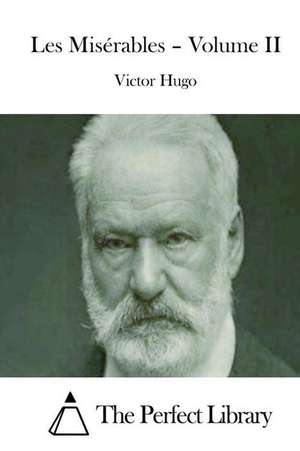 Les Miserables - Volume II de Victor Hugo