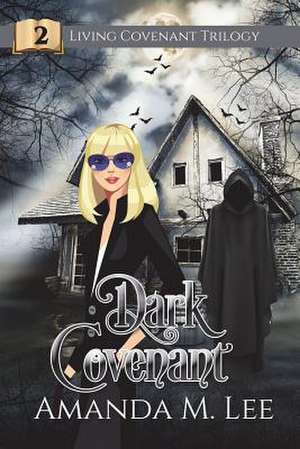 Dark Covenant de Amanda M. Lee