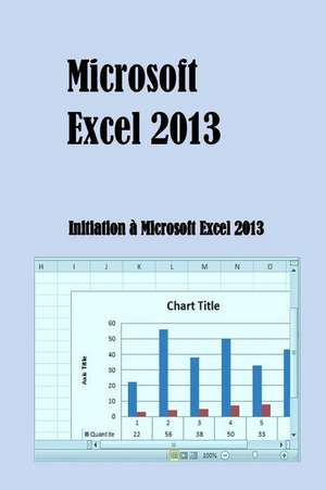 Microsoft Excel 2013 de MR Jackson Gervais