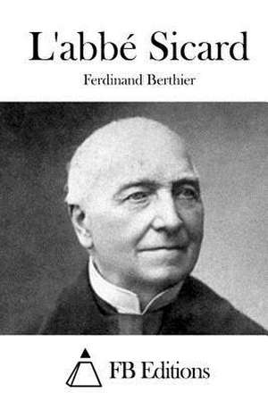 L'Abbe Sicard de Ferdinand Berthier