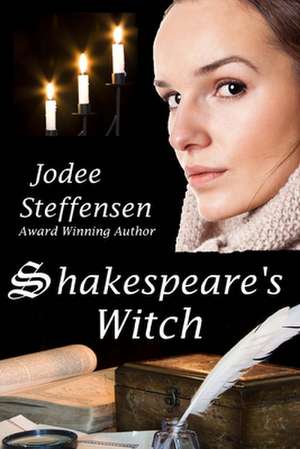 Shakespeare's Witch de Jodee Steffensen