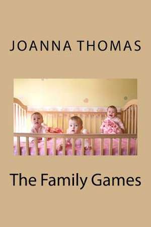 The Family Games de MS Joanna Thomas