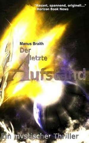 Der Letzte Aufstand de MR Manus Braith