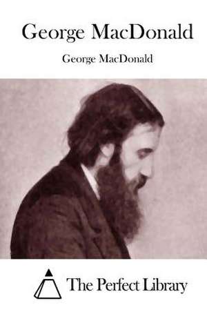 George MacDonald de George MacDonald