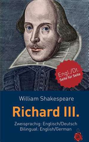 Richard III. Shakespeare. Zweisprachig de William Shakespeare