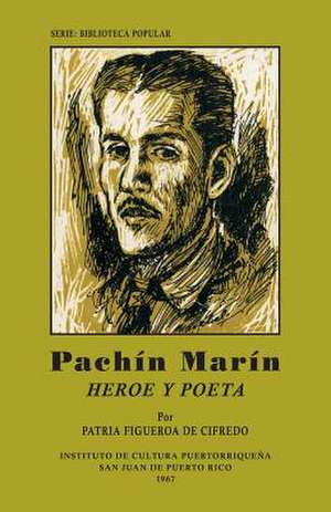Pachin Marin de Patria Figueroa De Cifredo