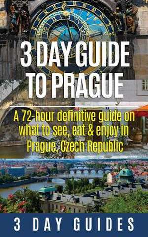 3 Day Guide to Prague de 3. Day City Guides