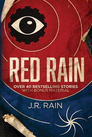 Red Rain de J. R. Rain