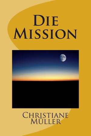 Die Mission de Christiane Muller