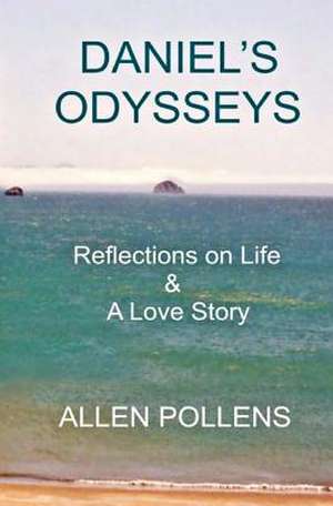 Daniel's Odysseys de Allen Pollens