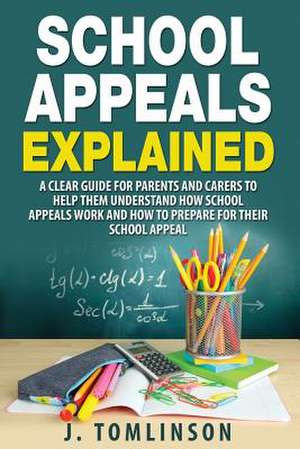 School Appeals Explained de J. Tomlinson