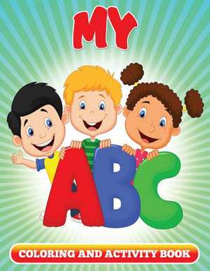 My ABC Coloring and Activity Book de Jemima Coloring