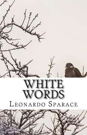 White Words de Leonardo Sparace