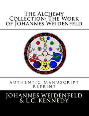 The Alchemy Collection de Johannes Segerus Weidenfeld