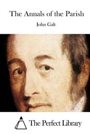 The Annals of the Parish de John Galt