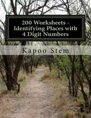 200 Worksheets - Identifying Places with 4 Digit Numbers de Kapoo Stem