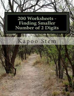 200 Worksheets - Finding Smaller Number of 2 Digits de Kapoo Stem