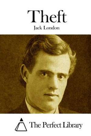 Theft de Jack London