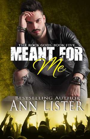 Meant for Me de Ann Lister