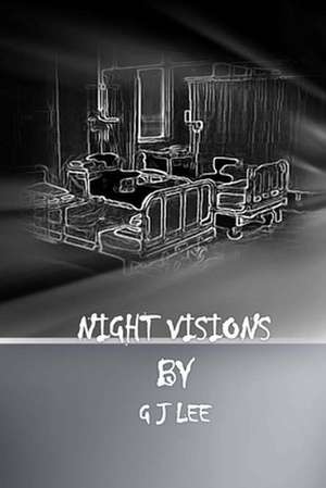 Night Visions de G. J. Lee