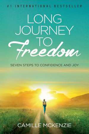 Long Journey to Freedom de Camille McKenzie