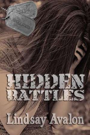 Hidden Battles de Lindsay Avalon