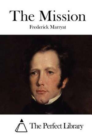 The Mission de Frederick Marryat