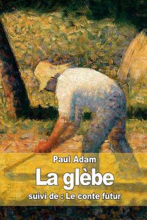 La Glebe de Paul Adams