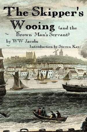 The Skipper's Wooing de W. W. Jacobs