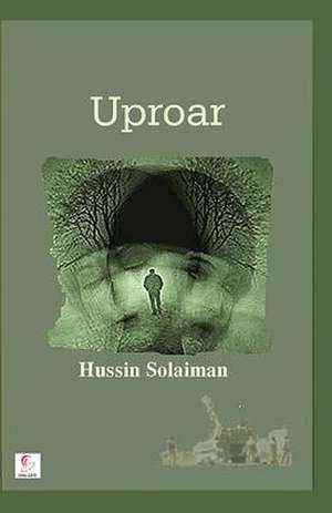 Uproar de Hussin Solaiman