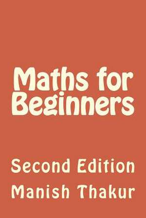 Maths for Beginners de Manish Thakur