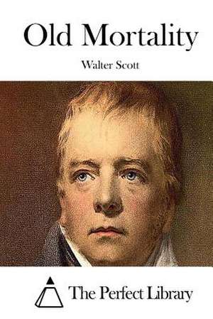 Old Mortality de Walter Scott