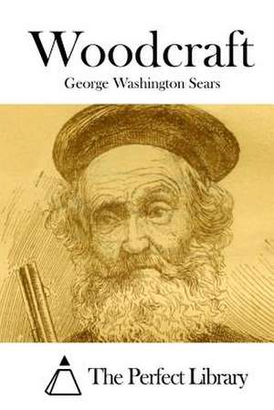 Woodcraft de George Washington Sears
