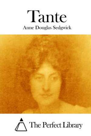 Tante de Sedgwick, Anne Douglas