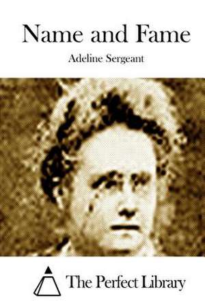 Name and Fame de Adeline Sergeant