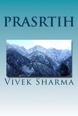 Prasrtih de Vivek Sharma