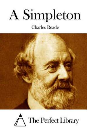 A Simpleton de Charles Reade