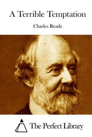 A Terrible Temptation de Charles Reade