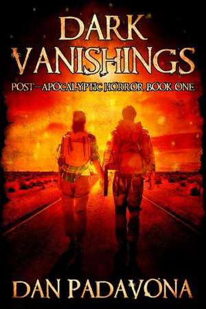 Dark Vanishings de Daniel Padavona