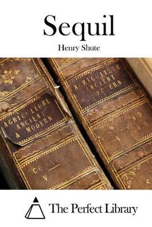 Sequil de Henry Shute