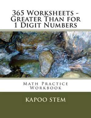 365 Worksheets - Greater Than for 1 Digit Numbers de Kapoo Stem