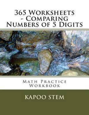 365 Worksheets - Comparing Numbers of 5 Digits de Kapoo Stem